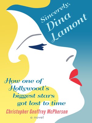 cover image of Sincerely, Dina Lamont